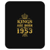 kings are born in 1953 Mousepad
