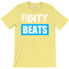 dirty beats T-Shirt