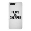 peace is cheaper awesome iPhone 7 Plus Case