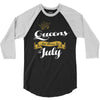 queens are born in july 3/4 Sleeve Shirt