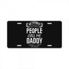My Favorite People Call Me Daddy License Plate
