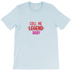 CALL ME T-Shirt
