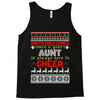 santa only comes once a year aunt is always here to cheer Tank Top