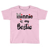 Minnie is my Bestie Toddler T-shirt