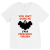 Halloween You Cant Scare Me Im A Preschool Teacher V-Neck Tee