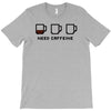 need caffeine T-Shirt