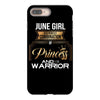june  girl is a perfect combination of princess and warrior iPhone 8 Plus