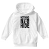 nothing to hide Youth Hoodie