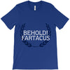 behold fartacus T-Shirt