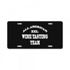 mine tasting team License Plate