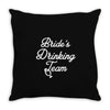 bride's drinking team diamond ring bachelorette Throw Pillow