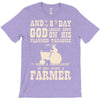 the 8th day god made farmers T-Shirt