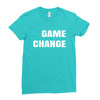 game change Ladies Fitted T-Shirt