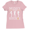 money over bitches graphic Ladies Fitted T-Shirt