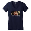 Life Is Boring Women's V-Neck T-Shirt