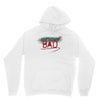 Bad Unisex Hoodie