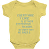 everything i like girls Baby Onesie