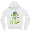 keep calm everything okay Zipper Hoodie