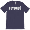 feyonce T-Shirt