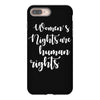 womens rights are human rights iPhone 8 Plus
