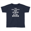 the best thing in my life are my kids and my grandkids Toddler T-shirt