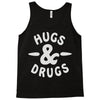 hugs and drugs Tank Top