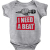need a beat Baby Bodysuit