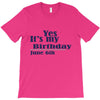 june 6 birthbay T-Shirt