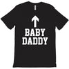 baby daddy T-Shirt