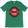 me you T-Shirt