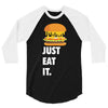 just eat it burger lover 3/4 Sleeve Shirt