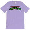 my childhood was awesome! T-Shirt