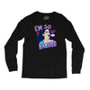 i'm soo excited Long Sleeve Shirts