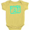 working class hero Baby Onesie