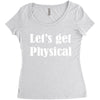 let's get physical Women's Triblend Scoop T-shirt