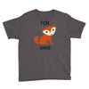 for fox sake Youth Tee