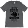 I am a Melanoma Cancer Survivor - What's Your Superpower? T-Shirt