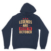 legends are born in october Unisex Hoodie