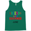 legends are born june Tank Top