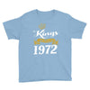kings are born in 1972 Youth Tee