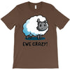 ewe crazy T-Shirt