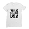 World's Greatest Farter I Mean Father Ladies Fitted T-Shirt