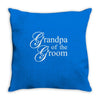 Grandpa of the groom Throw Pillow
