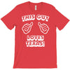 this guy loves texas T-Shirt