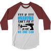 IF GRANDMA CAN'T FIX IT THAN NO ONE CAN FIX IT 3/4 Sleeve Shirt