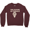 the future is female Crewneck Sweatshirt
