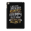 i never dreamed that one day i'd become a grumpy old man but iPad Mini 4