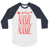 sleigh my name 3/4 Sleeve Shirt