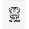 Never Underestimate Dog Rescuer Who Was Born October Mousepad