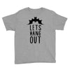 lets hang out Youth Tee